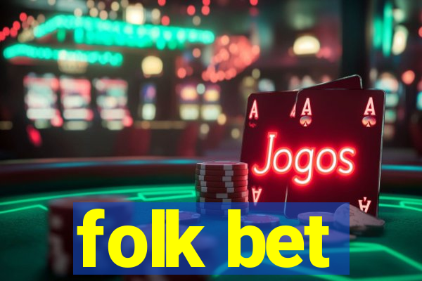 folk bet